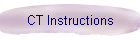 CT Instructions